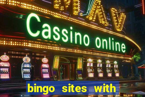 bingo sites with free signup bonus no deposit