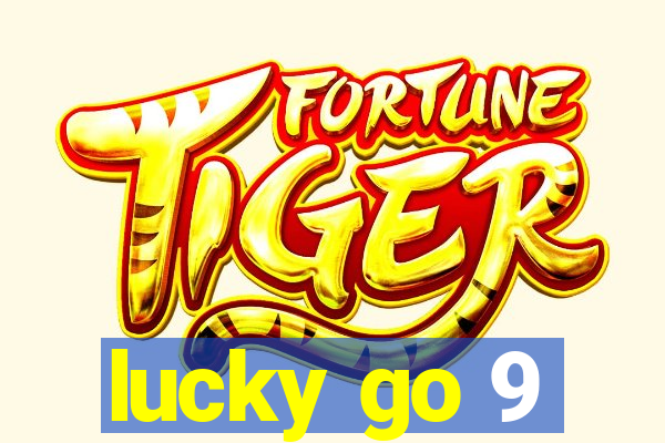 lucky go 9