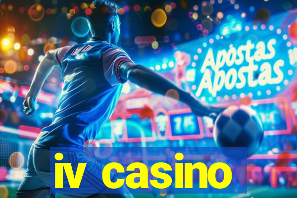 iv casino