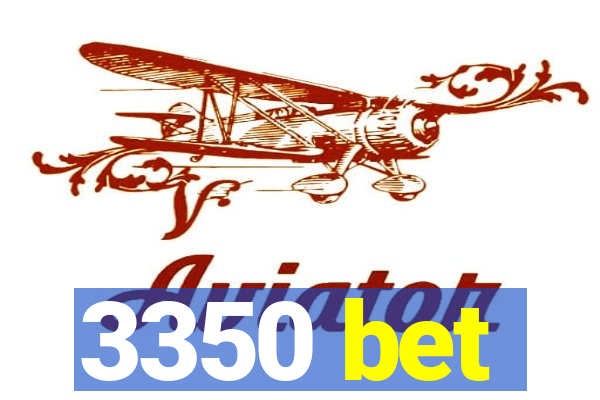 3350 bet