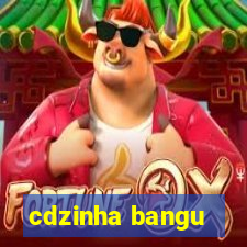 cdzinha bangu