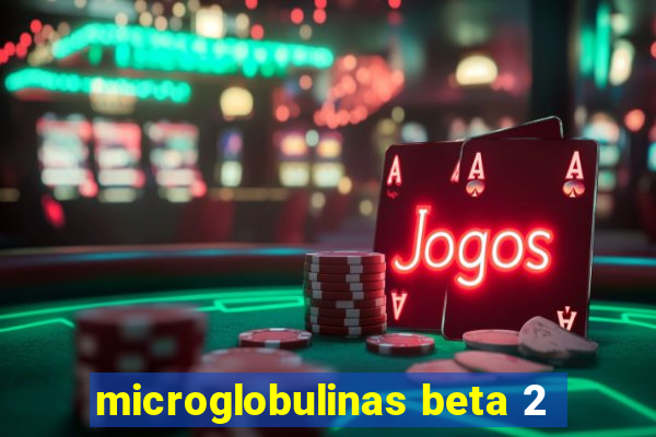 microglobulinas beta 2