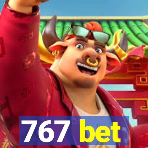 767 bet