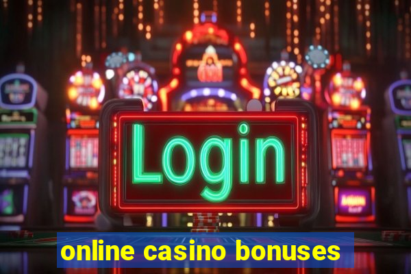 online casino bonuses