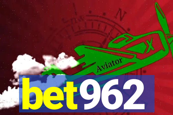 bet962