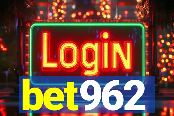 bet962