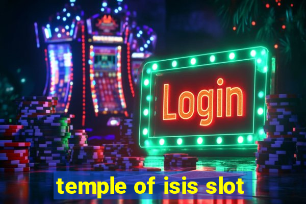 temple of isis slot