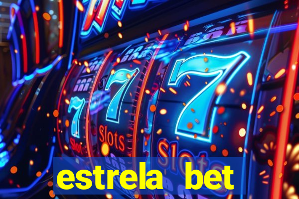 estrela bet deposito mínimo