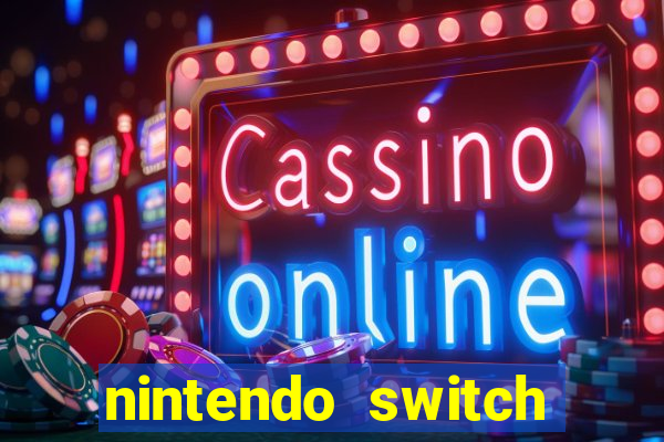 nintendo switch mais barato