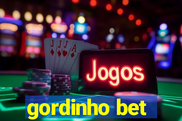 gordinho bet