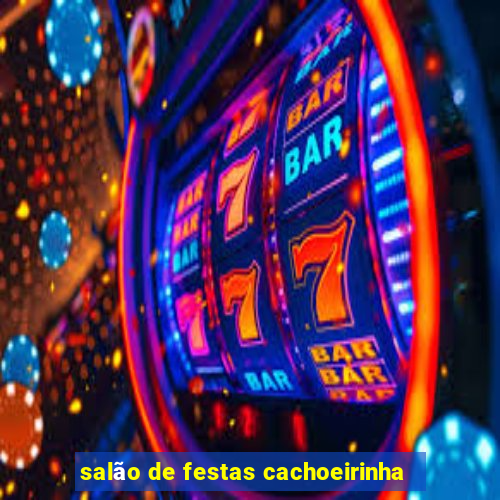 salão de festas cachoeirinha