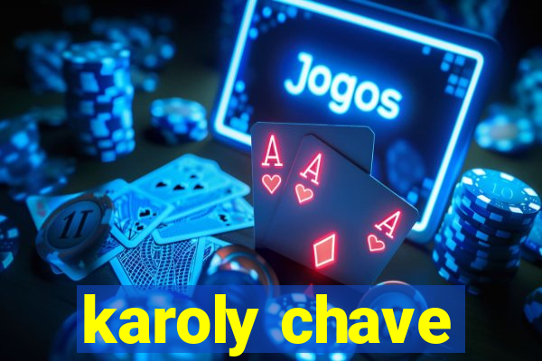 karoly chave