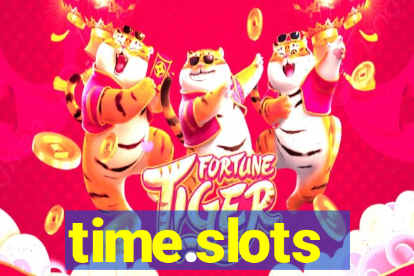 time.slots