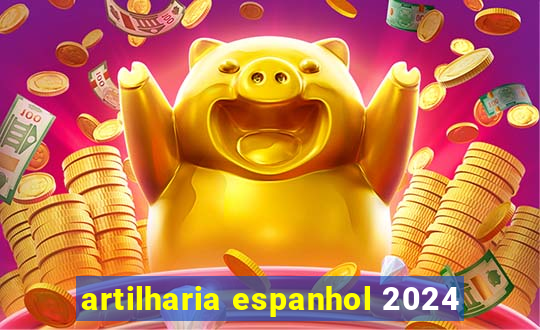 artilharia espanhol 2024