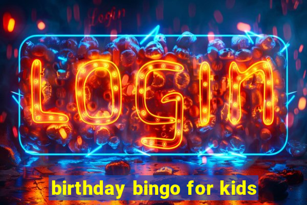 birthday bingo for kids