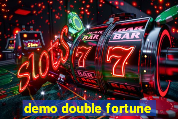 demo double fortune