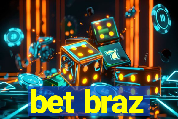 bet braz