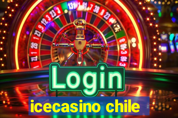 icecasino chile