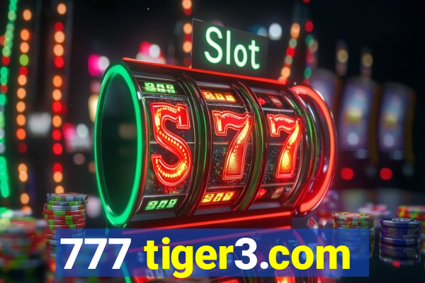 777 tiger3.com