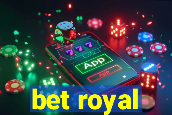 bet royal