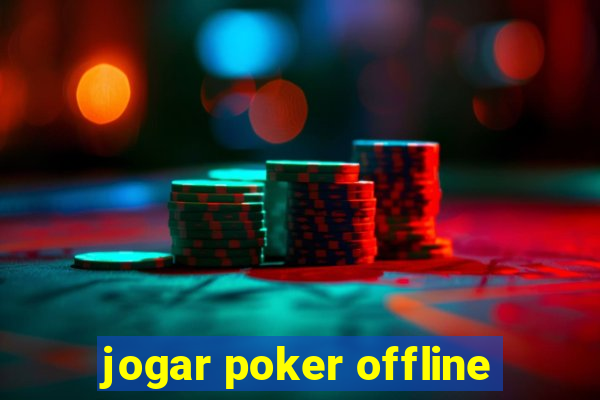 jogar poker offline