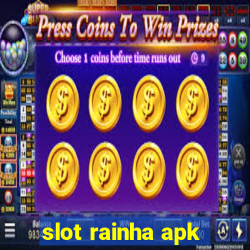 slot rainha apk