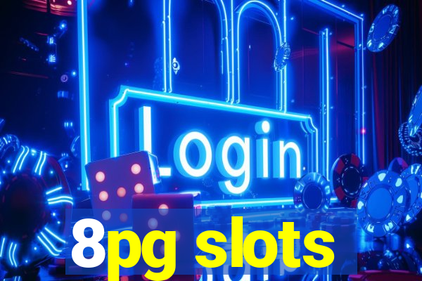 8pg slots