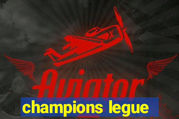 champions legue