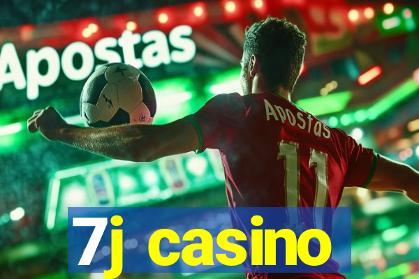 7j casino