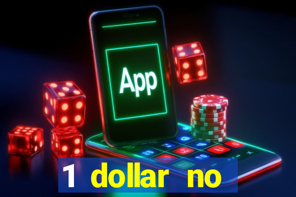 1 dollar no deposit casino