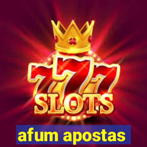 afum apostas