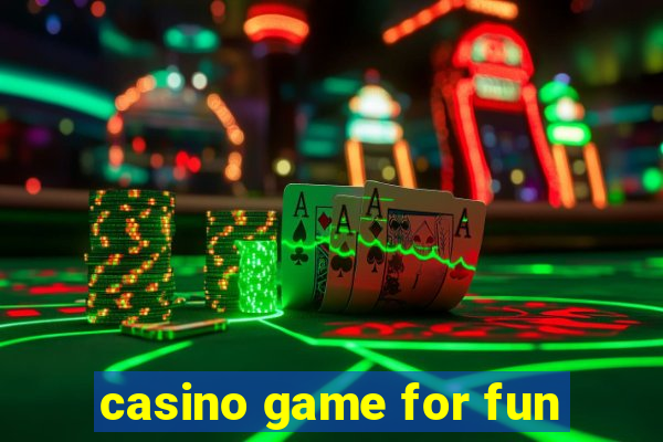 casino game for fun