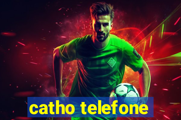 catho telefone