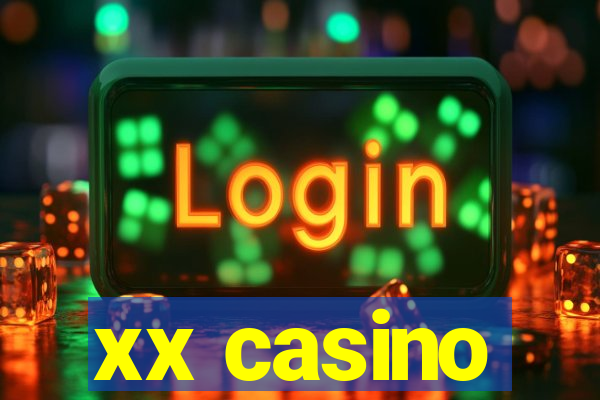 xx casino