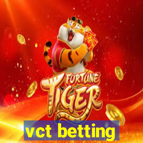 vct betting