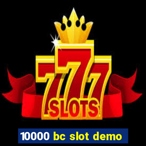 10000 bc slot demo