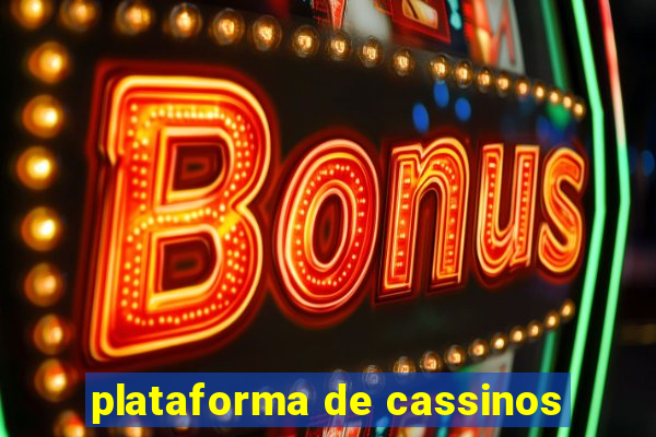 plataforma de cassinos