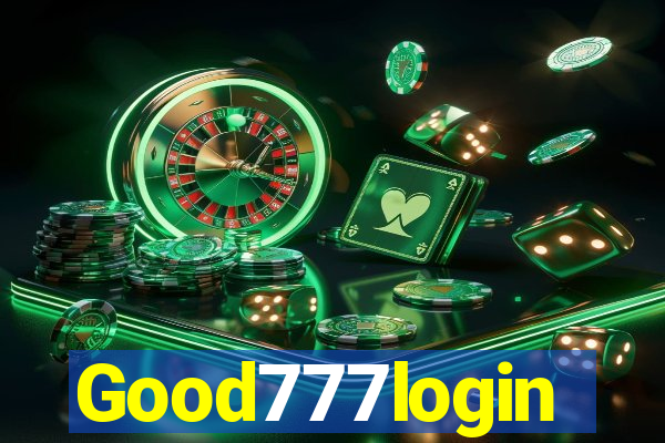 Good777login