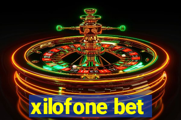 xilofone bet