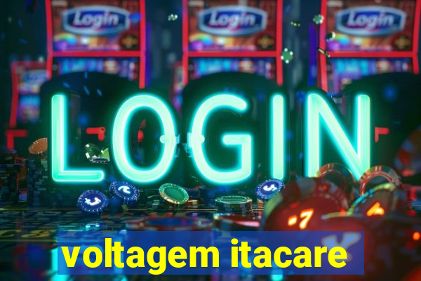 voltagem itacare