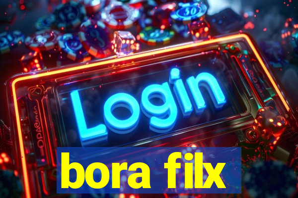 bora filx