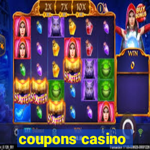 coupons casino