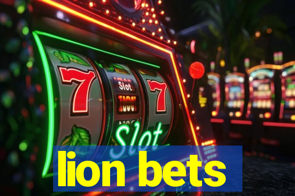 lion bets