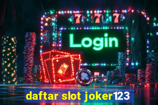 daftar slot joker123