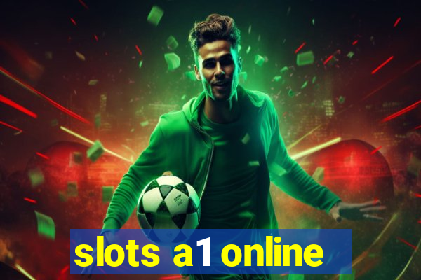 slots a1 online