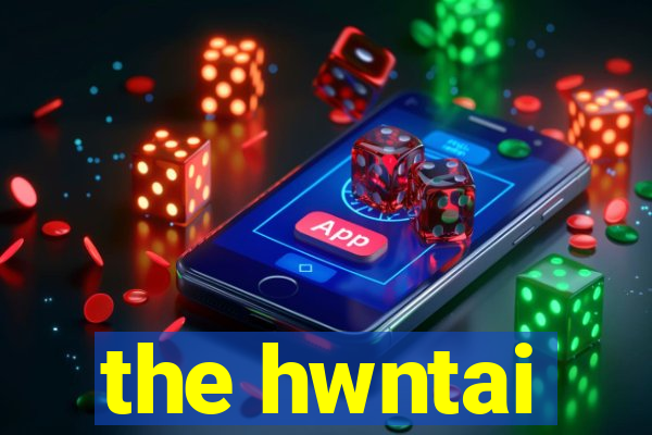 the hwntai