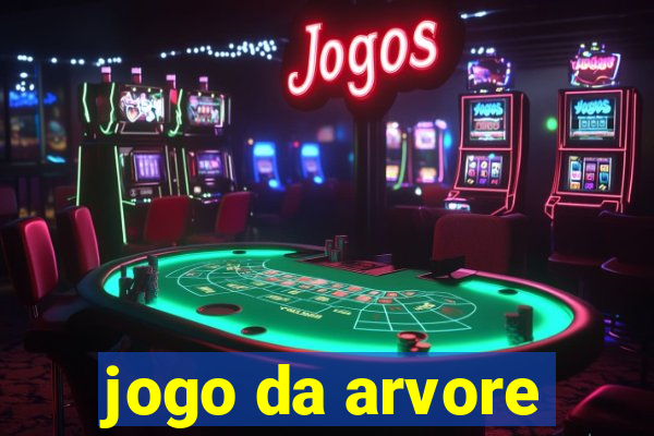 jogo da arvore