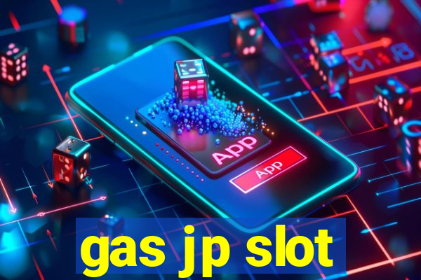 gas jp slot