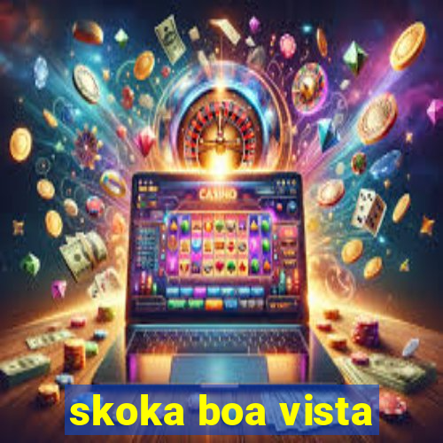 skoka boa vista