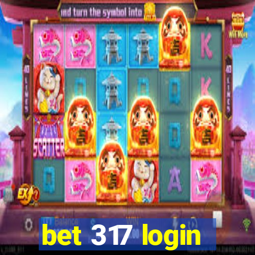 bet 317 login